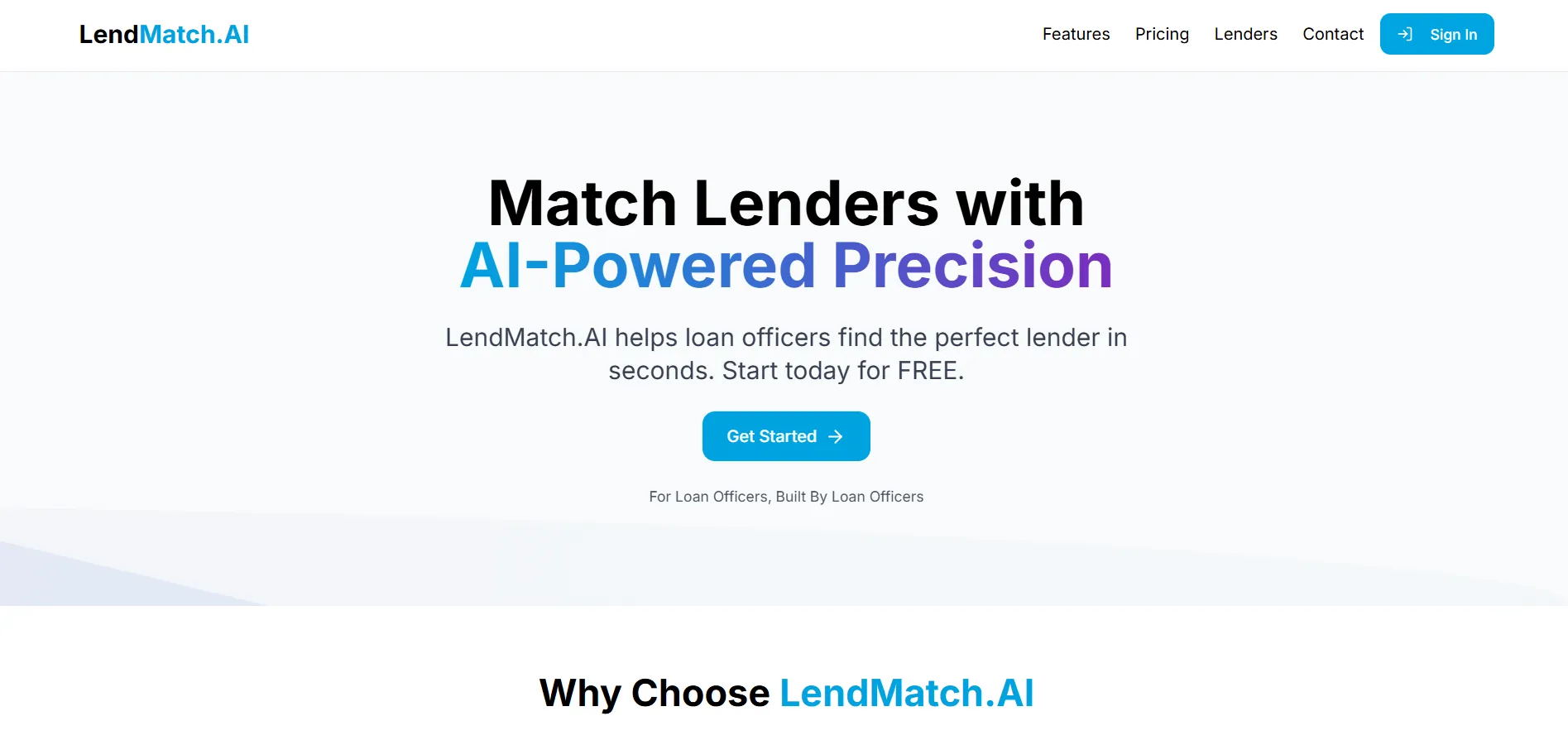 LendMatch AI — AI that matches loan officers with the right lender in seconds.